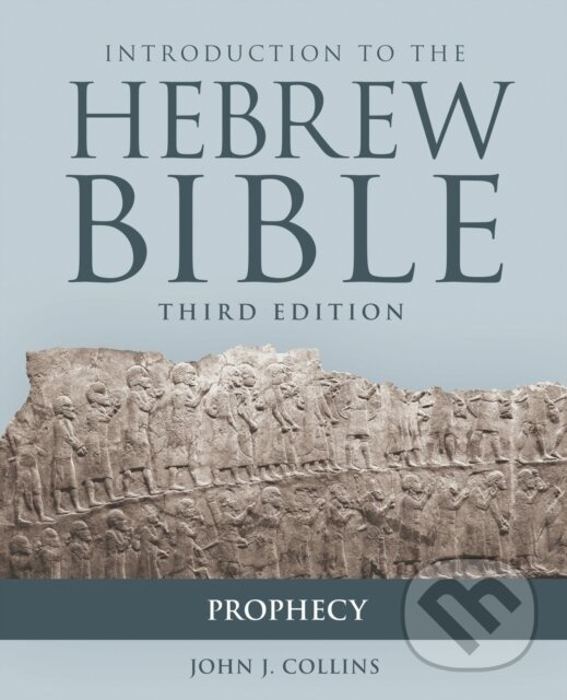 Introduction to the Hebrew Bible (Prophecy) - John J. Collins - kniha z kategorie Filozofia