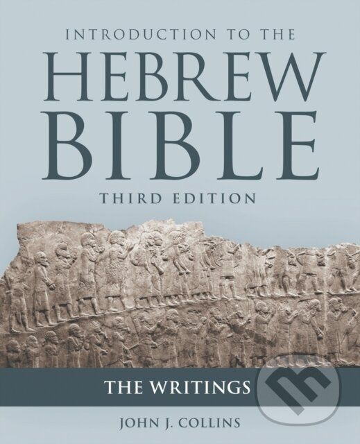 Introduction to the Hebrew Bible (The Writings) - John J. Collins - kniha z kategorie Náboženská literatúra
