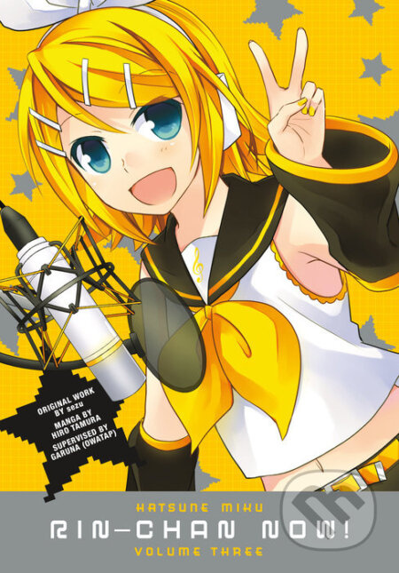 Hatsune Miku: Rin-Chan Now! 3 - Sezu, Hiro Tamura (ilustrátor) - kniha z kategorie Komiksy