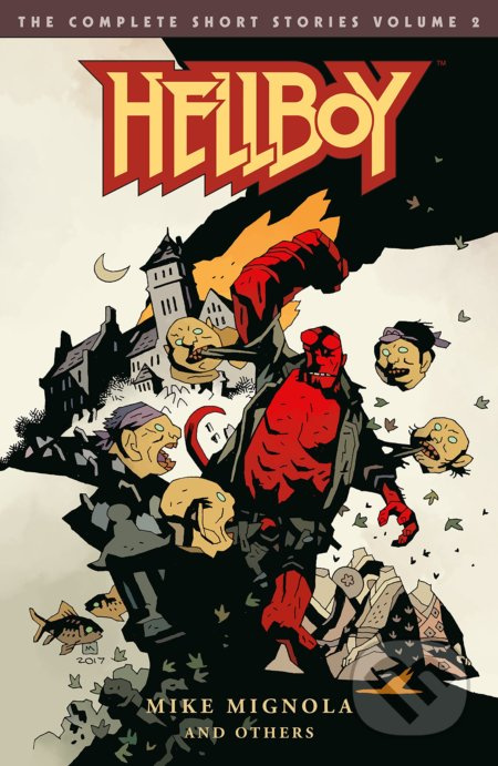 Hellboy: The Complete Short Stories 2 - Mike Mignola (ilustrátor), Mike Mignola, P. Craig Russel (ilustrátor), Richard Corben (ilustrátor), Scott…