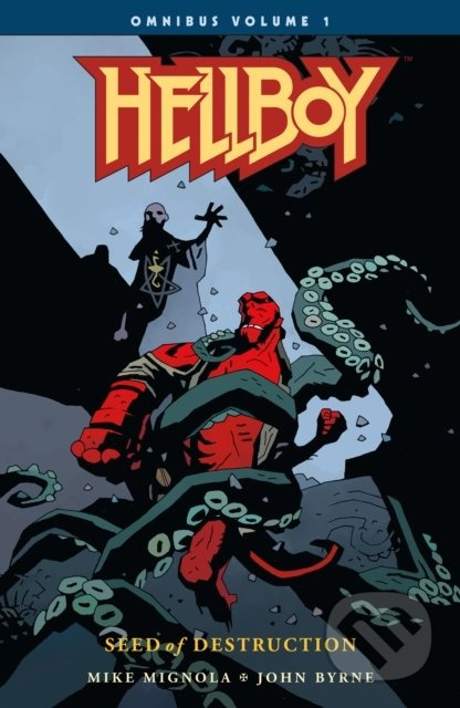 Hellboy Omnibus (Volume 1: Seed Of Destruction) - John Byrne, Mike Mignola - kniha z kategorie Komiksy