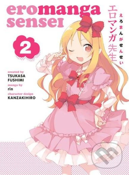 Eromanga Sensei 2 - Tsukasa Fushimi - kniha z kategorie Komiksy