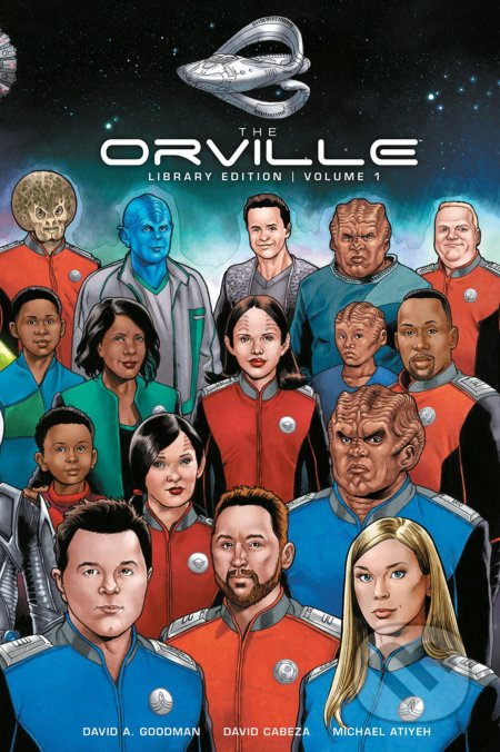 The Orville Library Edition (Volume 1) - David A. Goodman, David Cabeza, Michael Atiyeh - kniha z kategorie Komiksy