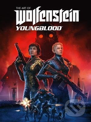 The Art Of Wolfenstein: Youngblood - Bethesda Softworks - kniha z kategorie Historie