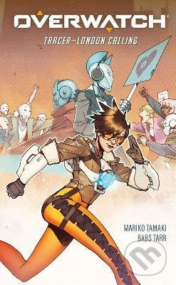 Tracer - London Calling - Mariko Tamaki, Babs Tarr (ilustrator), Rachael Cohen (ilustrátor) - kniha z kategorie Komiksy
