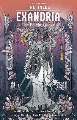 Critical Role: The Tales Of Exandria--the Bright Queen - kniha z kategorie Fantasy