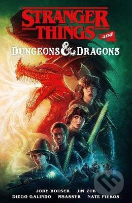 Stranger Things And Dungeons & Dragons - Jody Houser, Jim Zub, Stefano Martino - kniha z kategorie Komiksy