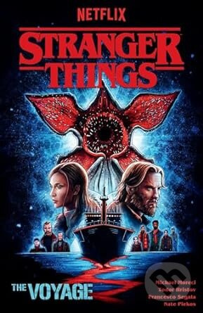 Stranger Things: The Voyage - Michael Moreci, Todor Hristov, Nate Piekos - kniha z kategorie Komiksy