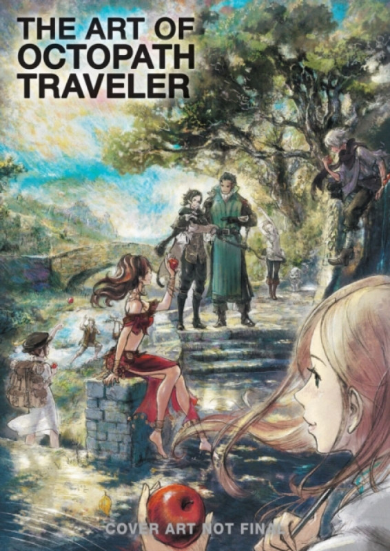 The Art of Octopath Traveler: 2016-2020 - Square Enix, Naoki Ikushima