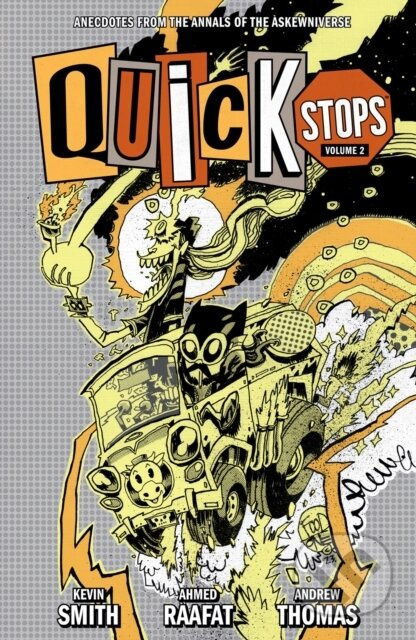 Quick Stops 2 - Kevin Smith, Ahmed Raafat (ilustrátor) - kniha z kategorie Komiksy