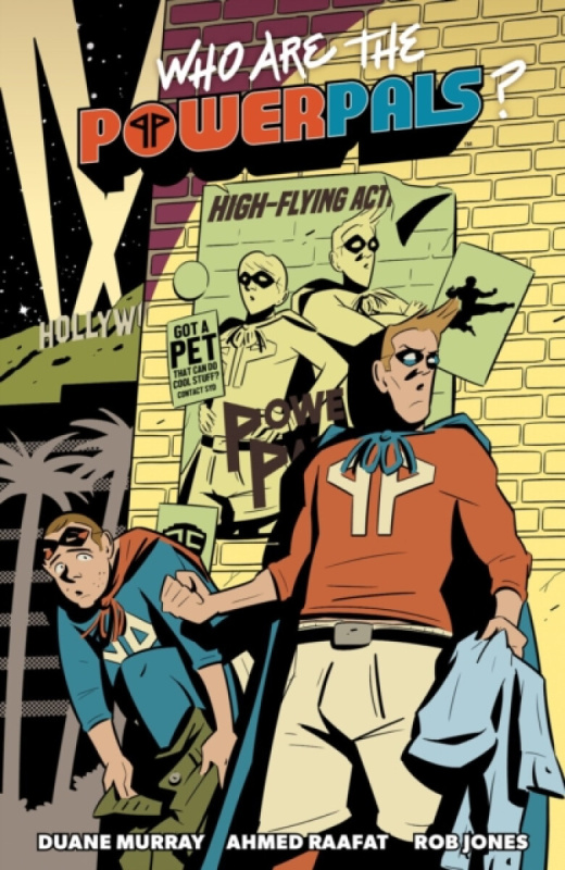 Dark Horse Comics,U.S. Who Are the Power Pals? - Murray, Duane a Raafat, Ahmed a Jones, Rob