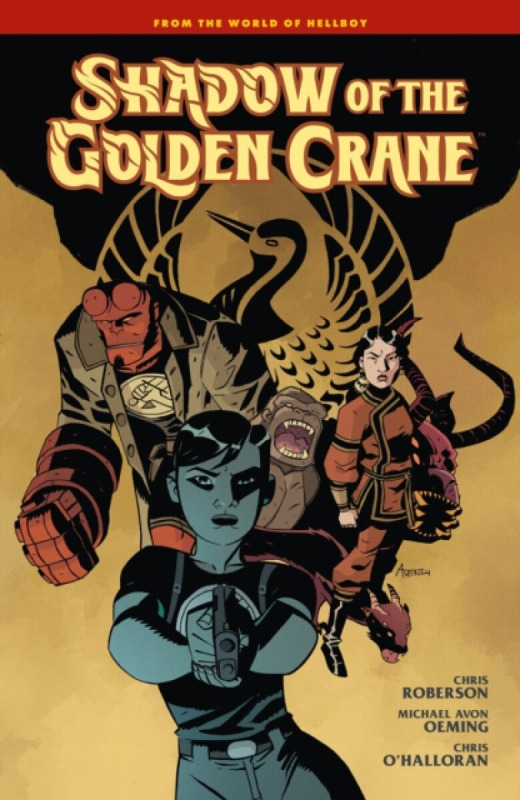 Dark Horse Comics,U.S. Shadow of the Golden Crane - Mignola, Mike a Roberson, Chris a Avon Oeming, Michael