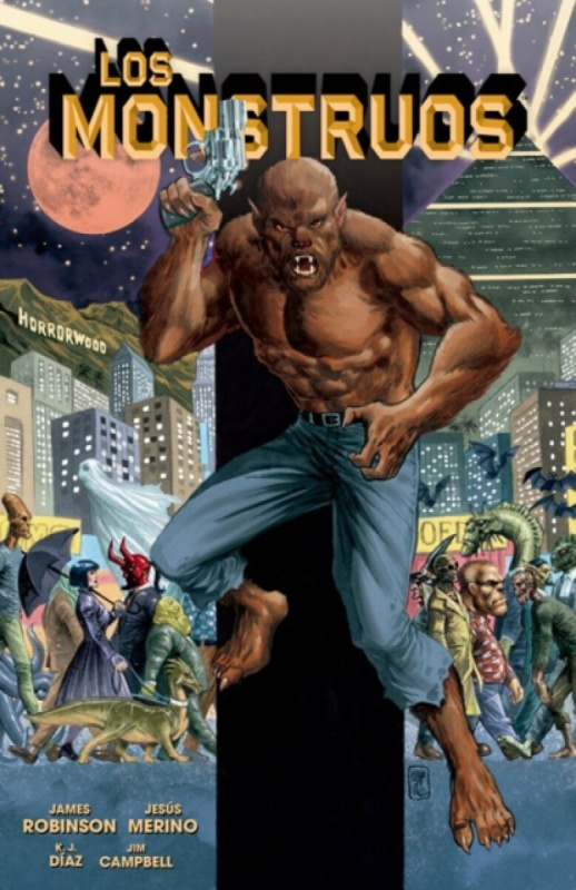 Dark Horse Comics,U.S. Los Monstruos - Robinson, James a Merino, Jesus