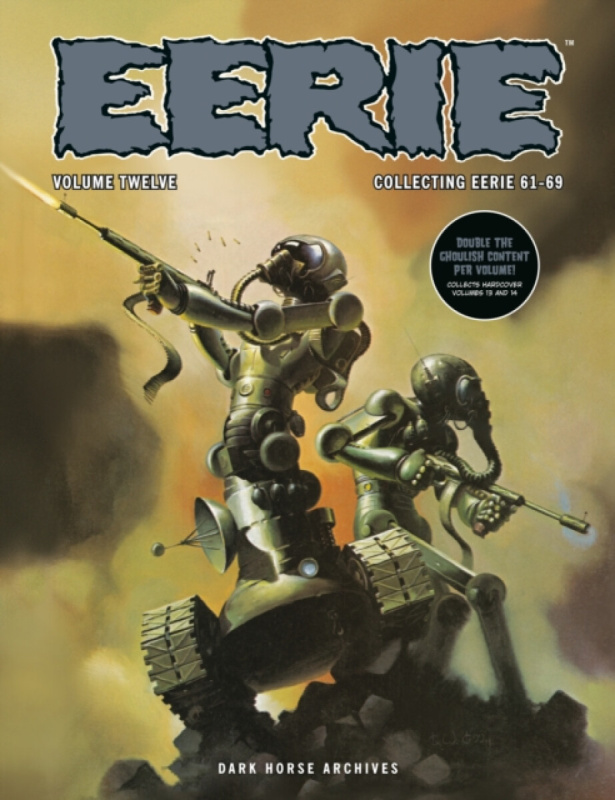Dark Horse Comics,U.S. Eerie Archives Volume 12 (Double-Sized Volume) - Wrightson, Bernie a Moench, Doug a Wood, Wally