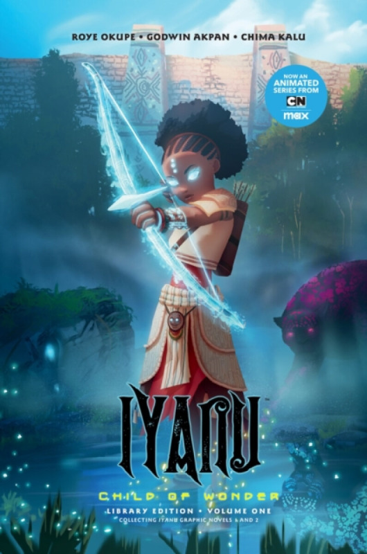 Dark Horse Comics,U.S. Iyanu: Child of Wonder Library Edition Volume 1 - Okupe, Roye