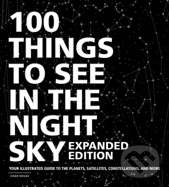 100 Things to See in the Night Sky, Expanded Edition - kniha z kategorie Matematika