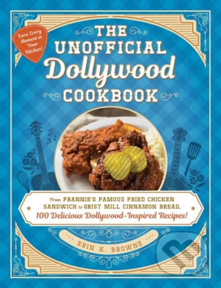 The Unofficial Dollywood Cookbook…