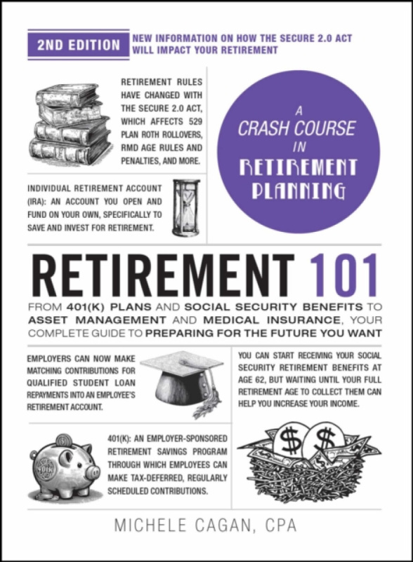 Adams Media Corporation Retirement 101, 2nd Edition - Cagan, Michele