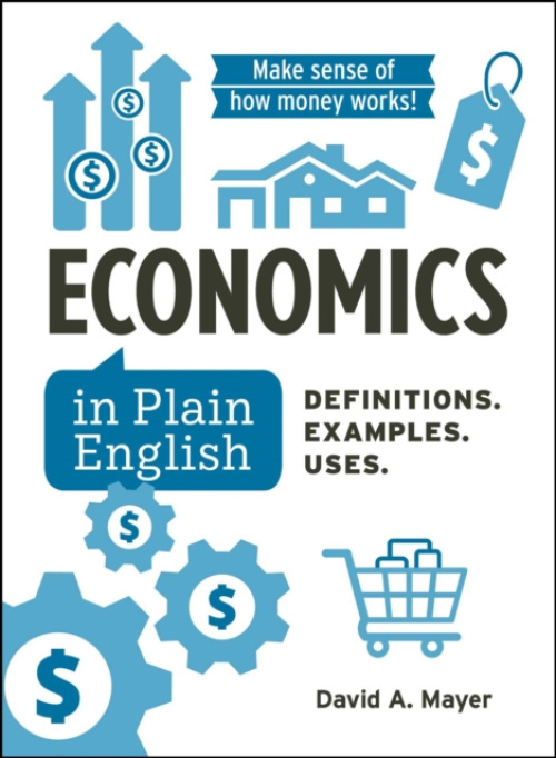 Adams Media Corporation Economics in Plain English - Mayer, David A