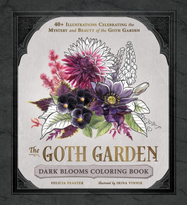 Adams Media Corporation Goth Garden: Dark Blooms Coloring Book - Feaster, Felicia