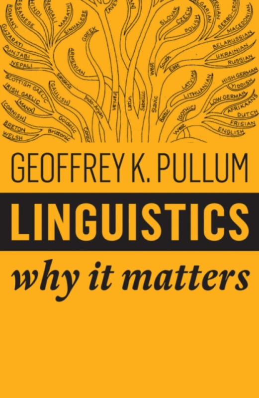 Linguistics â€“ Why it Matters - Geoffrey K. Pullum