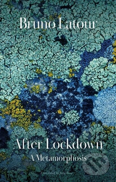 After Lockdown (A Metamorphosis) - Bruno Latour - kniha z kategorie Humanitní a společenské vědy