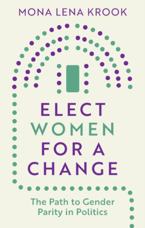 John Wiley and Sons Ltd Elect Women for a Change - Krook, Mona Lena (Rutgers University, NJ)
