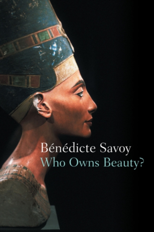 John Wiley and Sons Ltd Who Owns Beauty? - Savoy, Benedicte (Technische Universitat Berlin, Germany)
