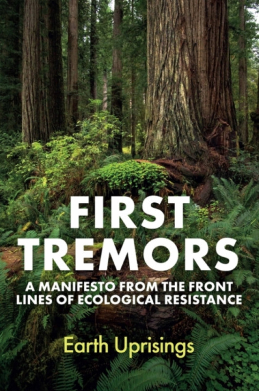 Polity Press First Tremors - Earth Uprisings
