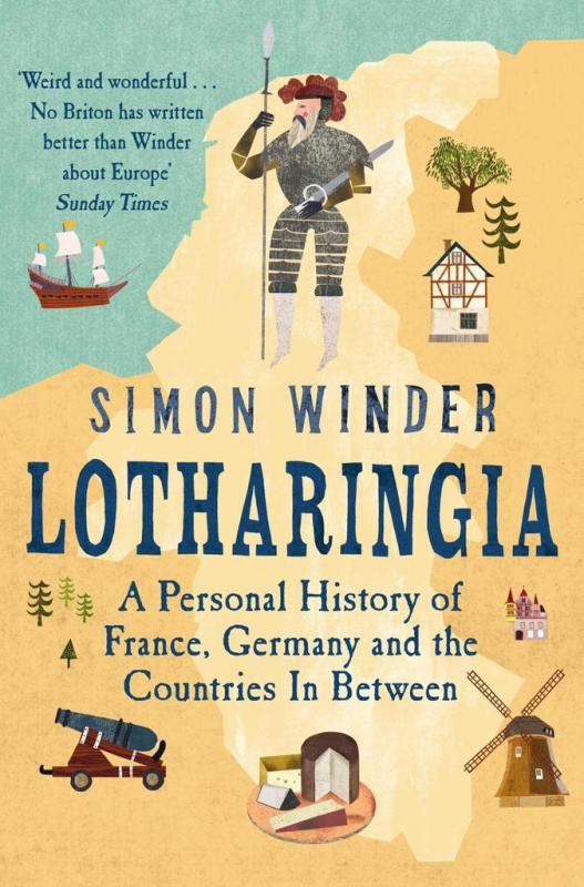 Lotharingia (A Personal History of France, Germany and the Countries In-Between) - kniha z kategorie Historie