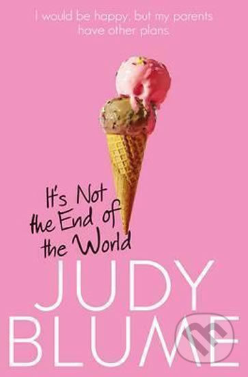 It´s Not the End of the World - Judy Blume - kniha z kategorie Pro děti