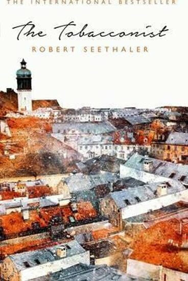 The Tobacconist - Robert Seethaler - kniha z kategorie Beletrie