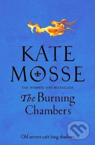 The Burning Chambers - Kate Mosse - kniha z kategorie Beletrie