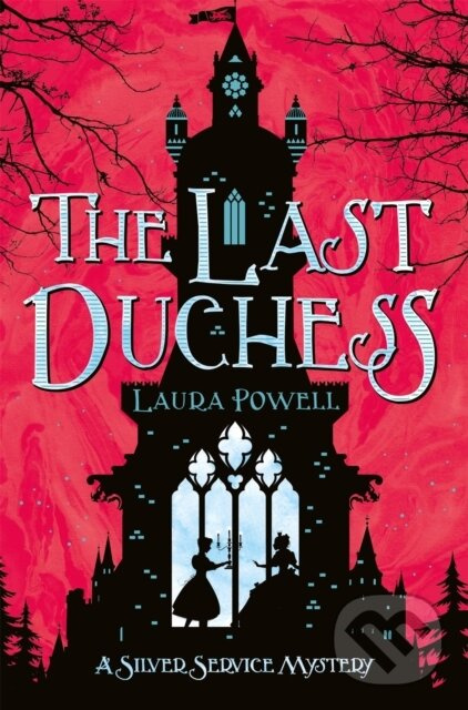 The Last Duchess - Laura Powell - kniha z kategorie Pre deti a mládež