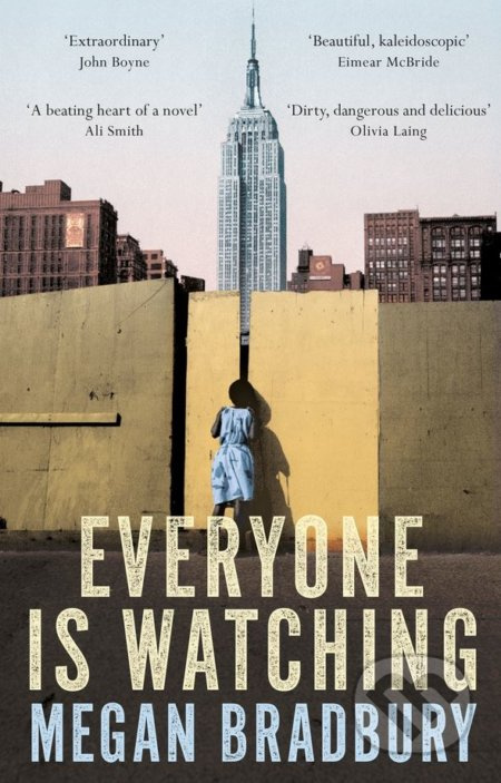 Everyone is Watching - Megan Bradbury - kniha z kategorie Beletrie
