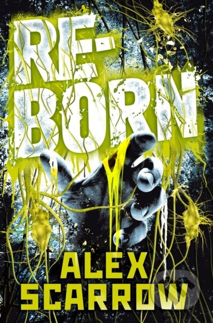 REBORN - Alex Scarrow - kniha z kategorie Pro děti