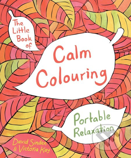 The Little Book of Calm Colouring (Portable Relaxation) - kniha z kategorie Pro dospělé