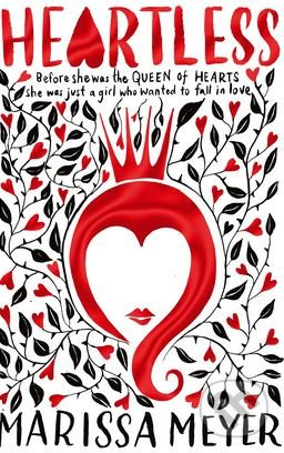 Heartless - Marissa Meyer - kniha z kategorie Beletrie pro děti