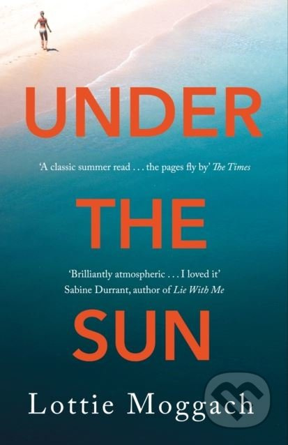 Under the Sun - Lottie Moggach - kniha z kategorie Thrillery