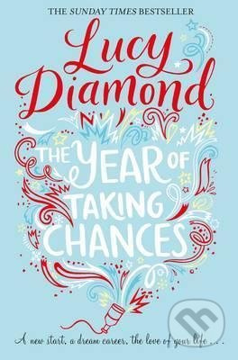 The Year of Taking Chances - Lucy Diamond - kniha z kategorie Beletrie pro děti
