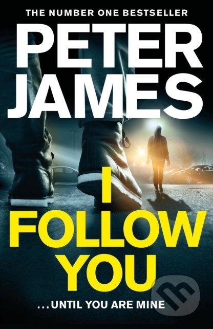I Follow You - Peter James - kniha z kategorie Thrillery