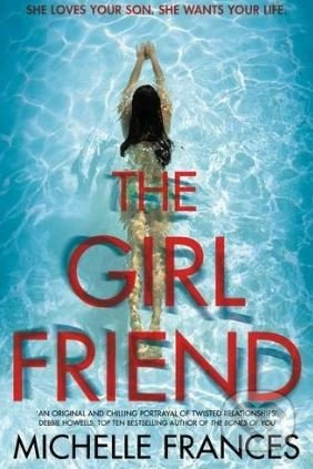 The Girlfriend - Michelle Frances - kniha z kategorie Detektivky, thrillery a horory