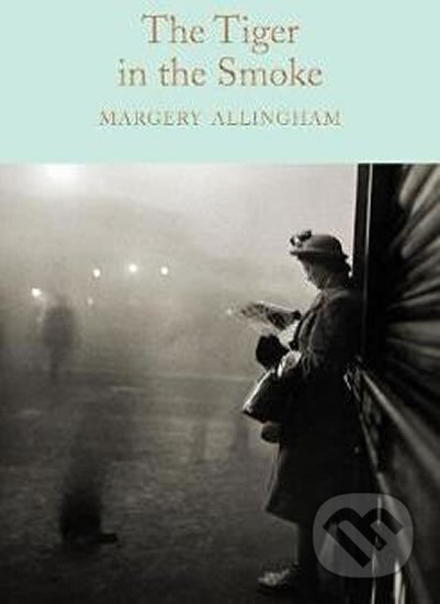 The Tiger in the Smoke - Margery Allingham