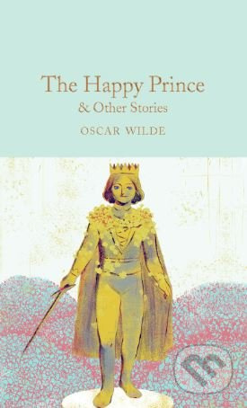 The Happy Prince and Other Stories - Oscar Wilde - kniha z kategorie Společenská beletrie