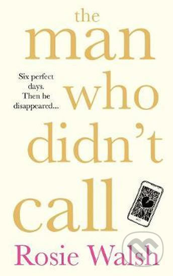 The Man Who Didn´t Call - Rosie Walsh - kniha z kategorie Beletrie