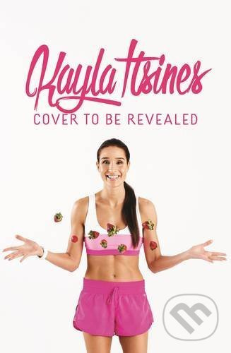 The Bikini Body: 28-Day Healthy Eating and Lifestyle Guide - kniha z kategorie Diety a zdravá výživa