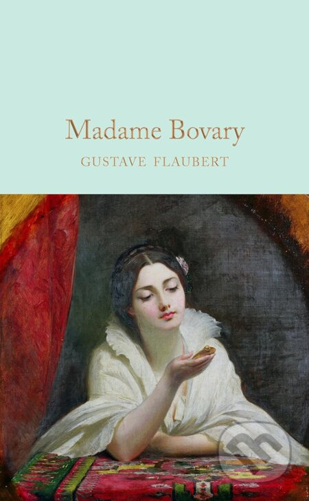 Madame Bovary - Gustave Flaubert - kniha z kategorie Společenská beletrie