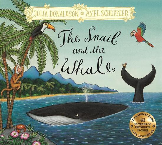 Snail and the Whale, Hardback Gift Edition Pan Macmillan