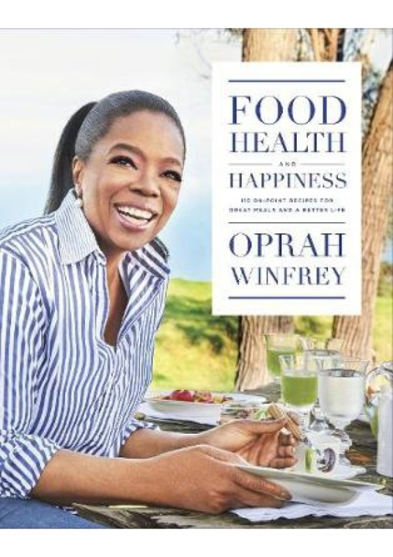 Food, Health and Happiness, 115 On Point Recipes for Great Meals and a Better Life Pan Macmillan
