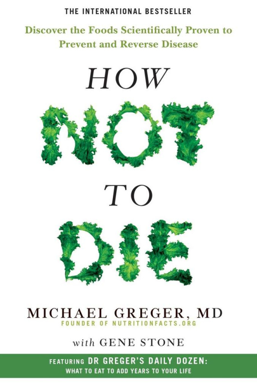 How Not To Die - Michael Greger, Gene Stone - kniha z kategorie Zdraví a životní styl
